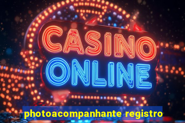 photoacompanhante registro